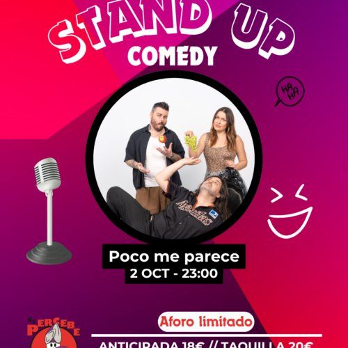 Poco me parece en Cafeteria Bar El Percebe Comedy